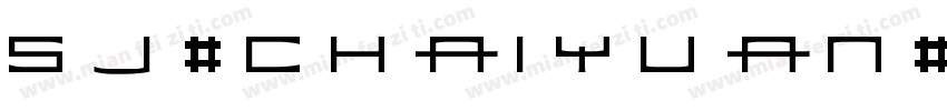 SJ Chaiyuan Regulara字体转换